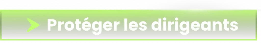 Proteger les dirigeants 2